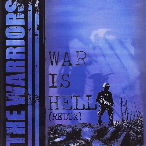 Album cover of The Warriors' War Is Hell (Redux): a soldier in blue tones