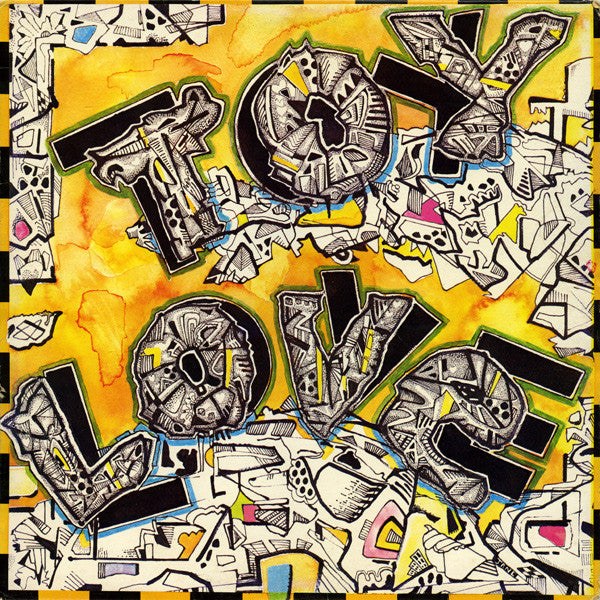 Album cover of Toy Love's self-titled LP: the band name in hand-drawn yellow and black letters